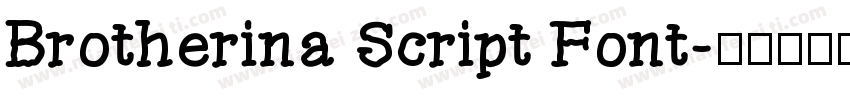 Brotherina Script Font字体转换